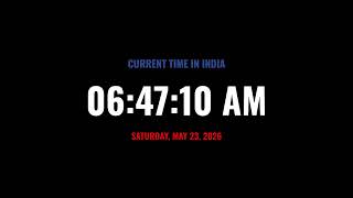 🔴 LIVE | Clock / Time in India now / LIVE India / what time is it now