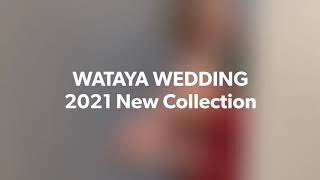 2021 SS New Collection | WAYAYA WEDDING 綿谷春夏新款婚紗