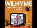 October 10th, 5-7pm! https://wilhyme.eventbrite.com