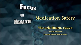 Focus on Health 309 || Medication Safety