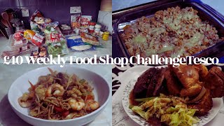 £40 Weekly Food Shop Challenge|Tesco