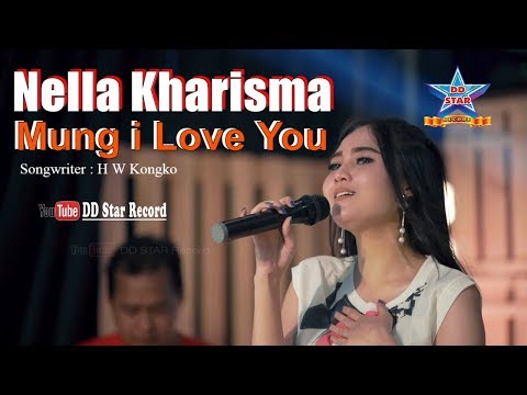 Nella Kharisma Mung I Love You