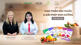 Thực phẩm nên thuốc và giải pháp dinh dưỡng thời hiện đại