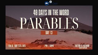 40 Days In The Word || Day 13 || The Parable of the Two Brothers