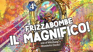 FRIZZABOMBE VA CRAFTATO!!! [HEARTHSTONE ITA]