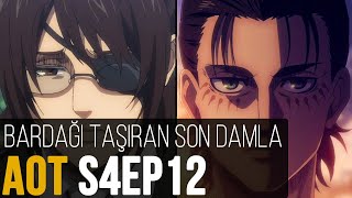 Bardağı taşıran son damla - AOTS4EP12 İnceleme