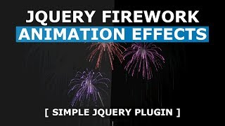 jQuery firework animation effects using fireworks.js - Simple jQuery Plugin