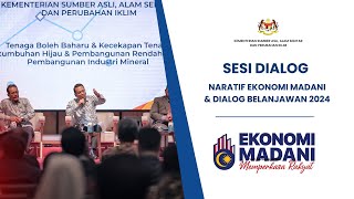 Sesi Dialog: Program Naratif Ekonomi MADANI \u0026 Dialog Belanjawan 2024