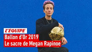Ballon d'Or 2019 - Le sacre de Megan Rapinoe