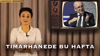 TIMARHANEDE BU HAFTA- 147 Bİ' LEYLEK KALDI!