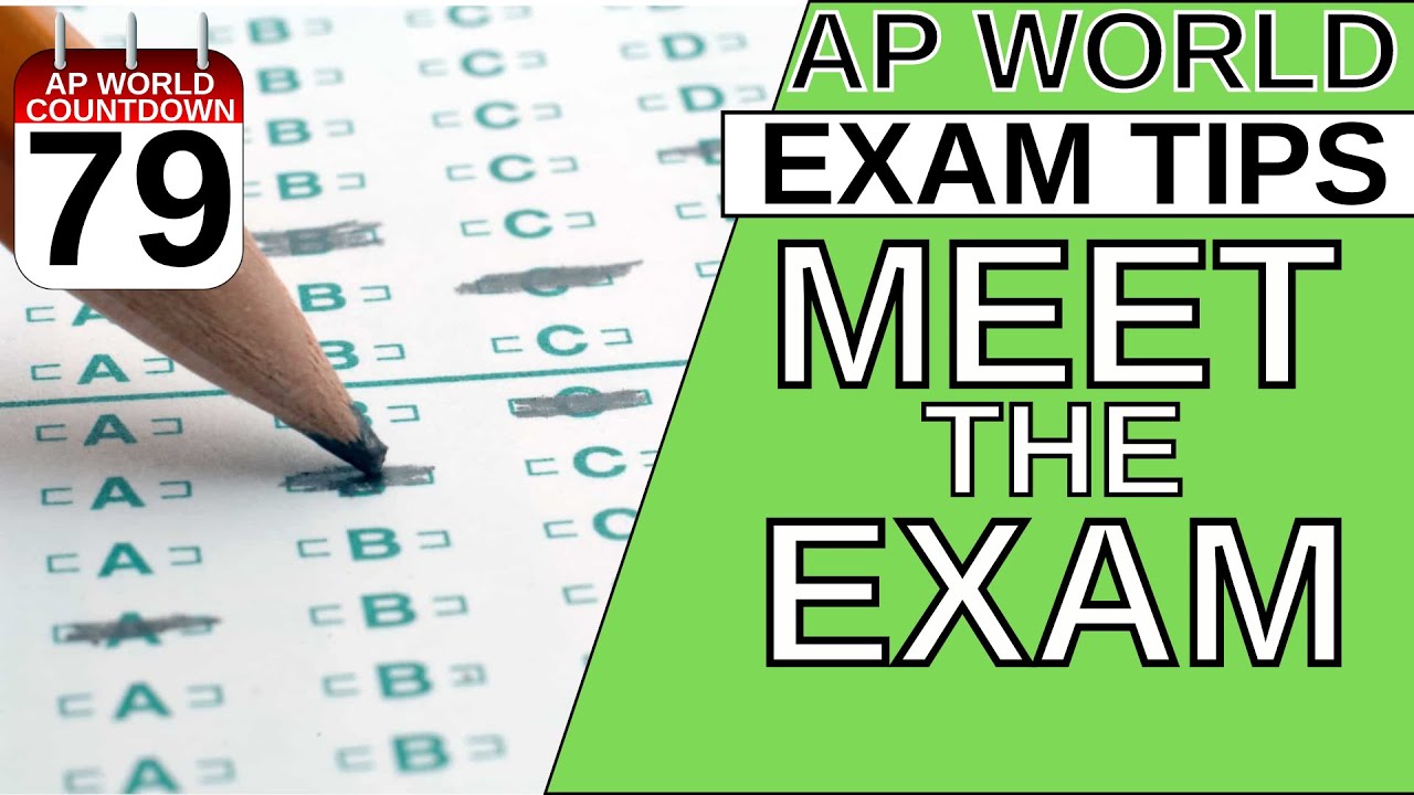 AROUND THE AP WORLD DAY 79: THE AP WORLD EXAM - YouTube