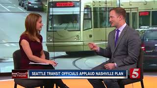 Seattle Transit Officials Applaud Nashville Plan