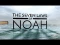 The 7 Laws of Noah - 119 Ministries