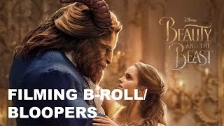 BEAUTY AND THE BEAST (2017) B-Roll Bloopers Behind The Scenes