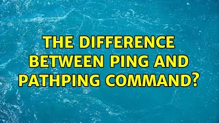 The difference between ping and pathping command? (4 Solutions!!)