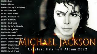 MichaelJackson Greatest Hits Full Playlist - Michael Jackson Best Songs Collection 2022