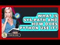 What Is Sys.path And How Does Python Use It? - Python Code School