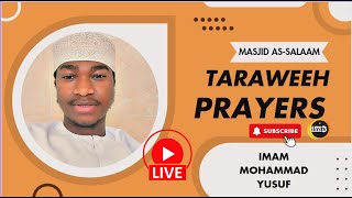 TARAWEEH DAY 14 | Imam Mohammed Yusuf | Masjid As-salaam | RAMADHAN 2024/1445