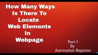 How to use Locators in Selenium webdriver || Python Selenium || Java Selenium || Selenium