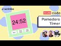 Live-code a JavaScript pomodoro timer with us | HTML | CSS | JavaScript