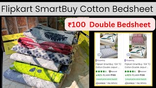 Get Double Bedsheet At ₹ 100 🥳 Flipkart SmartBuy 104 TC Cotton Bedsheet Haul :  ##lootoffertoday