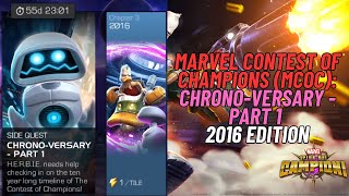 Marvel Contest of Champions (MCOC) Chrono-versary Part 1 (2016 Edition)