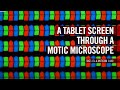 A tablet screen through a Motic microscope | by Motic Europe