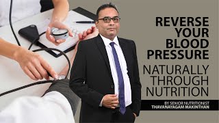 Reverse Your Blood Pressure Naturally Through Nutrition | Expert Guidance by Senior Nutritionist