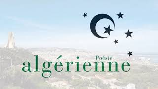 POÉSIE AFRICAINE – Les poètes algériens (France Inter, 2003)