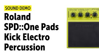 Roland SPD::One Pads Kick Electro Percussion - Sound Demo