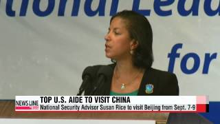 U.S. National Security Advisor Susan Rice to visit Beijing for three days   수전 라