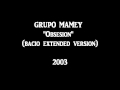 GRUPO MAMEY - Obsesion (Bacio Extended Version) ITALODANCE 2003