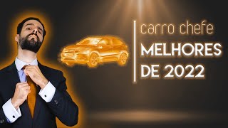 OS MELHORES CARROS DE 2022 (e os piores também) - CARRO CHEFE DO ANO