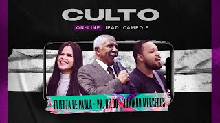 Culto Online - Assembleia Geral | Pr. Hildo Cavalcante