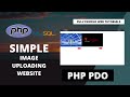 Simple Image Uploading Website Using PDO PHP | PHP Tutorials