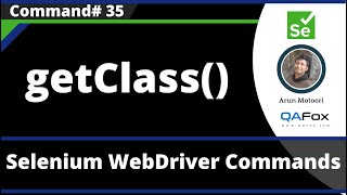 getClass() Command - Selenium WebDriver