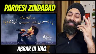 Punjabi Reaction on Pardesi Zindabad | Abrar Ul Haq | UBL | PunjabiReel TV