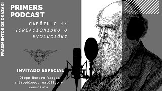 Creacionismo o evolución? - Primers Podcast 01