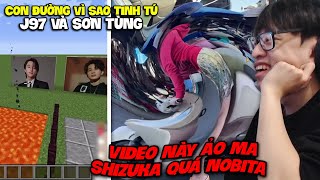 HÙNG AKIRA XEM TIK TOK VN CON ĐƯỜNG VÌ SAO TINH TÚ J97 SƠN TÙNG VÀ PHA NÀY ẢO MA XUKA QUÁ NOBITA