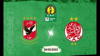 بث مباشر_ الوداد الرياضي و الأهلي المصري نهائى دوري أبطال إفريقيا 2022 بدون تقطع