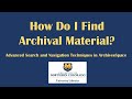 ArchivesSpace Advanced Search and Navigation Techniques