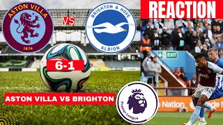Aston Villa vs Brighton 6-1 Live Stream Premier league Football EPL Match Score reaction Highlights