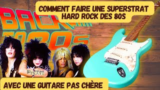 Comment faire une SUPERSTRAT Hard Rock des 80s ! Pimp Relic Epic JetGuitars JS300