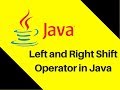 4.7 Left and Right Shift Operator in Java