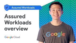 Introduction to Assured Workloads