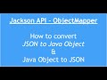 Convert Java to JSON & JSON to Java Object | Parse JSON in Java | ObjectMapper in Jackson API