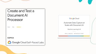 Create and Test a Document AI Processor | Automate Data Capture at Scale with Document AI