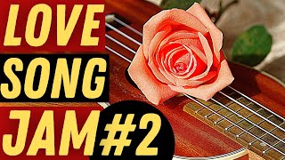 Ukulele Love Songs for Valentines Day!  Ukulele Lesson and Jam [Part 2] ❤️ 🎶🤙  #ukulelelesson