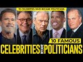 10 Celebrities Who Made Waves In Politics 