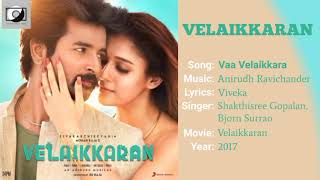 Vaa Velaikkara Song - Velaikkaran (YT Music) HD Audio.